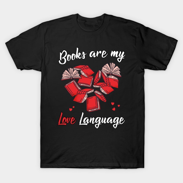 Books are my love language T-Shirt by star trek fanart and more